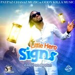 cover: Little Hero|Oddy Killa Music|Paypaz Chasaz - Signs