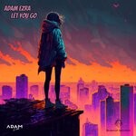 cover: Adam Ezra - Let You Go