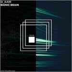 cover: D_Kam - Bionic Brain