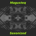 cover: Magusteq - Saxonized