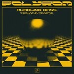 cover: Polyrom - Rumbling Bass / Techno Syndrome