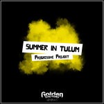 cover: Progressive Projekt - Summer In Tulum (Extended Mix)