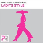 cover: Ahmet Polat|Chara Acikgoz - Lady's Style