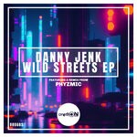 cover: Danny Jenk - Wild Streets