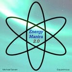 cover: Equanimous|Michael Seven - Energy Mantra 2.0