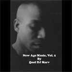 cover: Qool Dj Marv - New Age Music, Vol 2