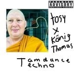 cover: Konig Thomas|Tosy - Tam Dance Techno