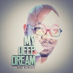 cover: Baba Mzwakhe - My Deep Dream