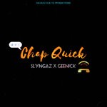 cover: Geenick|Slyngaz - Chap Quick (Explicit)