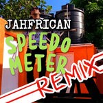 cover: Jahfrican - Speedometer Remix (Explicit)