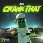 cover: Pickle - Crank That