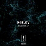 cover: Kozlov - NOETICS EP