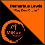 cover: Demarkus Lewis - Play Dem Drums