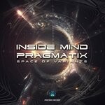 cover: Inside Mind|Pragmatix - Space Of Variants