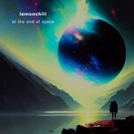 cover: Lemonchill - At The End Of Space