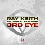 cover: Ray Keith|Demolition Man - 3rd Eye