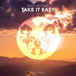 cover: Baked Brothers - Take It Easy