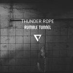 cover: Thunder Rope - Rumble Tunnel