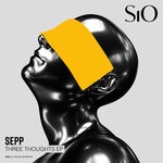 cover: Sepp - Three Thoughts EP