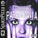 cover: Stunbreaks - Parasomnia