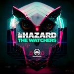 cover: Dj Hazard - The Watchers