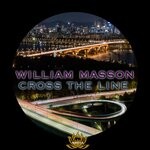 cover: William Masson - Cross The Line