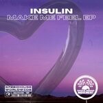 cover: Insulin|Renaux - Make Me Feel EP