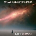 cover: Progeny-1 - Dreams Across The Cosmos