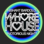 cover: Nishant Bardoloi - Notorious Night