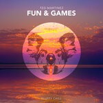 cover: Ted Martinez - Fun & Games