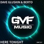 cover: Berto|Dave Gluskin - Here Tonight