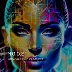 cover: M.o.o.s - Artifacts Of Pleasure