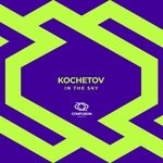 cover: Kochetov - In The Sky