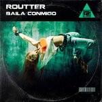 cover: Routter - Baila Conmigo