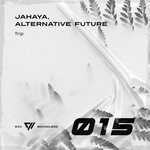 cover: Alternative Future|Jahaya - Trip