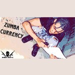 cover: Zumba Mafian - Currency (Explicit)