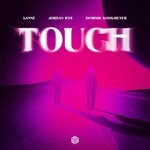 cover: Dominik Koislmeyer|Jordan Rys|Lann? - Touch