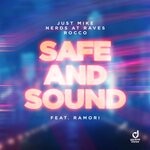 cover: Just Mike|Nerds At Raves|Ramori|Rocco - Safe & Sound