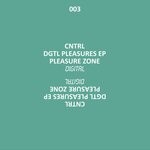 cover: Cntrl - DGTL Pleasure EP