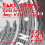 cover: Alex Reece|Deep Blue|Dj Pulse - Kudos / Staircase