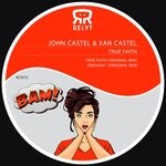 cover: John Castel & Xan Castel - True Faith