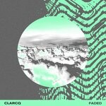 cover: Clarcq - Faded