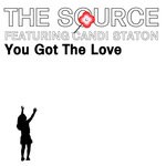 cover: Candi Staton|The Source|The Source & Candi Staton - You Got The Love