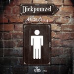 cover: Mental Chung - Dickpumzel (Explicit)