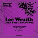 cover: Lee Wraith - Don't Fear The Cowbell