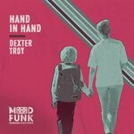 cover: Dexter Troy - Hand In Hand