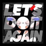 cover: Funk Hunk - Let's Do It Again (Funk Hunk Re-edit)