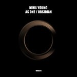 cover: Nihil Young - As One / Obsidian - EP