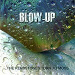 cover: Blow-Up - The Kerbstones Turn To Moss