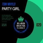 cover: Tom Whyld - Party Girl